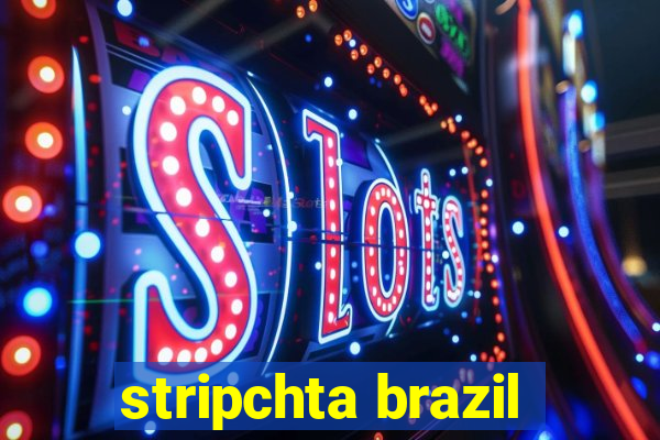 stripchta brazil
